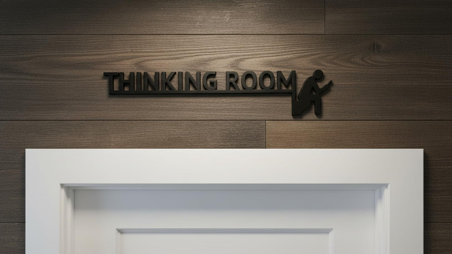Thinking Room Funny Bathroom Door Sign -Plastic Rust-Resistant Decor with Humorous Quotes | Black & white Matte Bathroom Signs for Restroom | 13.8''x3.2'' Unique Toilet Door Topper Decor pack of 2 (Black)